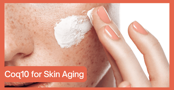 Coq10 for Skin Aging
