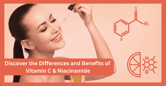 Niacinamide and Vitamin c